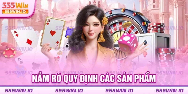 Nắm rõ quy định các sản phẩm