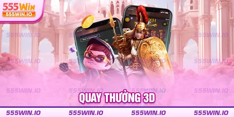 Quay thưởng 3D